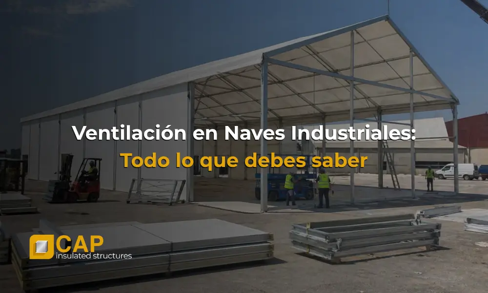 mejores ventilaciones para naves industriales